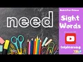 Learn the Sight Word Need Fun Sight Words for Kids Learn to Read with Phonics