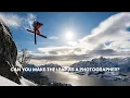 The Code of the Adventure Photographer Learn what it takes to excel as an outdoor photographer