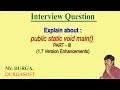 Explain about public static void main String args PART - III