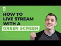 How to Live Stream with a Green Screen OBS Tutorial