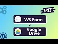 Free Integrating WS Form with Google Drive Step-by-Step Tutorial Bit Integrations