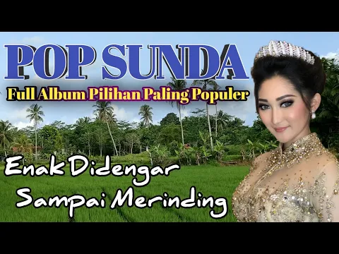 Download MP3 Lagu Pop Sunda Lawas Full Album Pilihan Paling Populer Enak Didengar Sampai Merinding