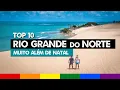 Top 10 Melhores Praias do RIO GRANDE DO NORTE Natal Pipa e Gostoso