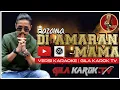 Download Lagu HAZAMA - DI AMARAN MAMA (VERSI KARAOKE) | GILA KAROK TV