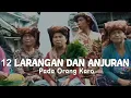 12 LARANGAN dan ANJURAN Orang Suku Karo