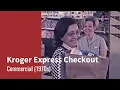 Kroger Express Checkout Commercial 1970s