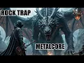 Lagu Best Rock Trap Metalcore Songs List 🎸 Classic Motivation Music  [ POWERFUL EPIC MELODY🔥]