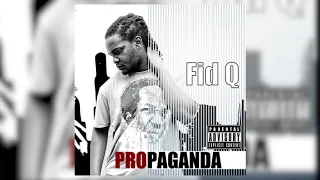 fid q propaganda official audio 
