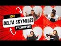 How I Earned Over 1000 DELTA SKYMILES by Shopping the SEPHORA Annual SALE