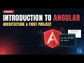 Introduction to Angular Architecture Your First Project Episode 1 Angular Course 2026