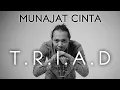 Download Lagu FELIX IRWAN | MUNAJAT CINTA - T.R.I.A.D