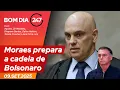 Download Lagu Bom dia 247 - Moraes prepara a cadeia de Bolsonaro 9.8.25