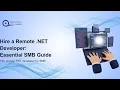 Hire a Remote NET Developer Essential SMB Guide