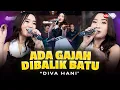 ADA GAJAH DIBALIK BATU - DIVA HANI (Live Dangdut Lembayung Music)