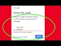 Google Enter the Code 6 Digit Verification Code Confirm that you Received that text