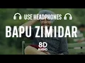 Download Lagu Bapu Zimidar (8D AUDIO) Jassi Gill | Happy Raikoti | Punjabi Hit Songs