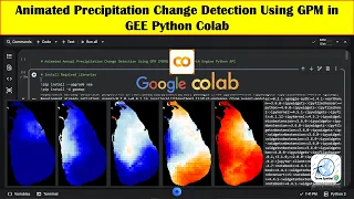 Animated Precipitation Change Detection Using GPM in GEE Python Colab