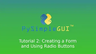 PySimpleGUI tutorial 2 Creating a Form and Using Radio Buttons
