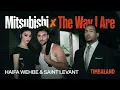 MITSUBISHI / متسوبيشي x The Way I Are - Saint Levant & Haifa Wehbe vs Timbaland (Mashup)