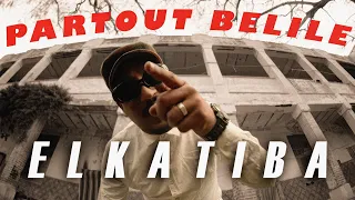 EL KATIBA -  Partout Belile (Official Music Video)