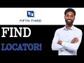 How To Request Fifth Third Bank ATM Locator 2025