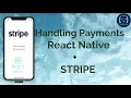 React Native Stripe Handling Payments