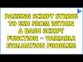 Passing script string to ssh from within a bash script function - variable evaluation problem