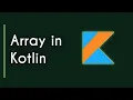 Array in Kotlin Learn Kotlin in Hindi Android Development in Kotlin