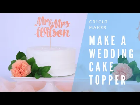 Download MP3 How To Make A Wedding Cake Topper With Cricut Maker And The Weld Tool