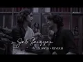 Jab Saiyyan (𝙎𝙡𝙤𝙬𝙚𝙙 + 𝙍𝙚𝙫𝙚𝙧𝙗) - Shreya Ghoshal, Alia Bhatt - Gangubai Kathiawadi