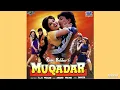 Download Lagu Chal Kahin Chale Sajana (Muqadar 1996) - Suresh Wadkar, Bela Sulakhe HQ Audio Song