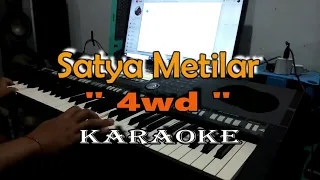 satya metilar 4wd lyric