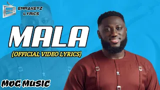 mala mog music official video lyrics