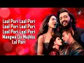 Laal Pari (LYRICS) - Simar Kaur | Yo Yo Honey Singh | Akshay K| Abhishek B| Jacqueline F| Riteish D