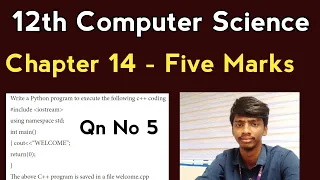 Python program to execute c code 12th Computer science important five marks Chap 14 - 5th Qn