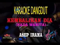 Download Lagu Karaoke Kembalikan Dia Nada Wanita - Asep Irama (Karaoke Dangdut Tanpa Vocal)
