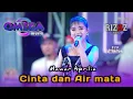 Lagu CINTA DAN AIR MATA - MAWAR APRILIA - OMEGA MUSIC LIVE PERFORM