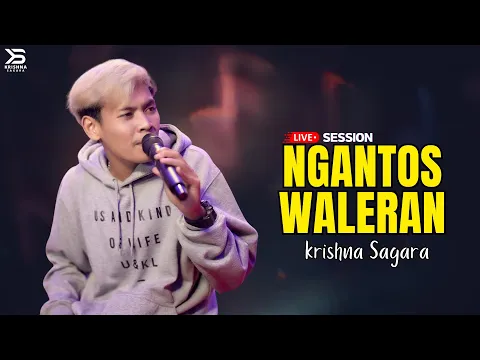 Download MP3 NGANTOS WALERAN - KRISHNA SAGARA (Live Session)