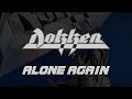 Download Lagu Dokken - Alone Again (Lyrics) Official Remaster