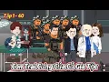 Download Lagu Full ( Tập 1 -  40)  | Con Trai Cưng Của Cả Gia Tộc  | Kiên VietSub