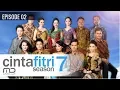 Download Lagu Cinta Fitri Season 07 - Episode 02