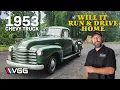 Will Finnegan s 1953 Chevy Truck Make It 300 Miles Home Traded SIGHT UNSEEN