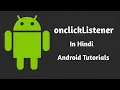 Android OnclickListener Tutorial in Hindi