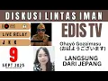 Download Lagu EDIS TV - DISKUSI LINTAS IMAN - LIVE STREAM 09 SEPTEMBER 2025