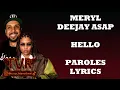 Meryl x DEEJAY ASAP - Hello (Paroles/Lyrics)