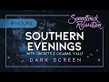 Southern Evenings (Dark Screen) - 8 Hours of Cicadas \u0026 Cricket Night Sounds for Sleep \u0026 Relaxation