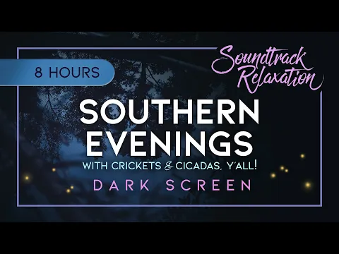 Download MP3 Southern Evenings (Dark Screen) - 8 Hours of Cicadas & Cricket Night Sounds for Sleep & Relaxation