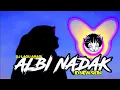 Download Lagu DJ ALBI NADAK (KENTRUNG SANTUY)
