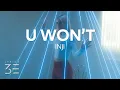 Lagu INJI - U WON’T (Lyrics)