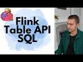 Flink Table API SQL Explained The Easiest Way to Query Streaming Data